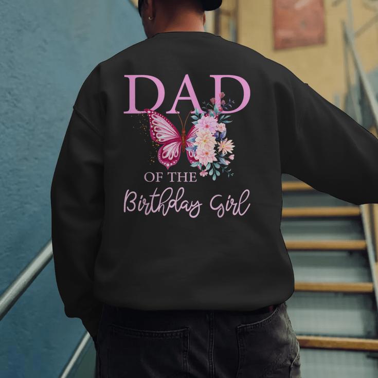 Dad 1st First Birthday Matching Family Butterfly Floral Men's Sweatshirt Back Print