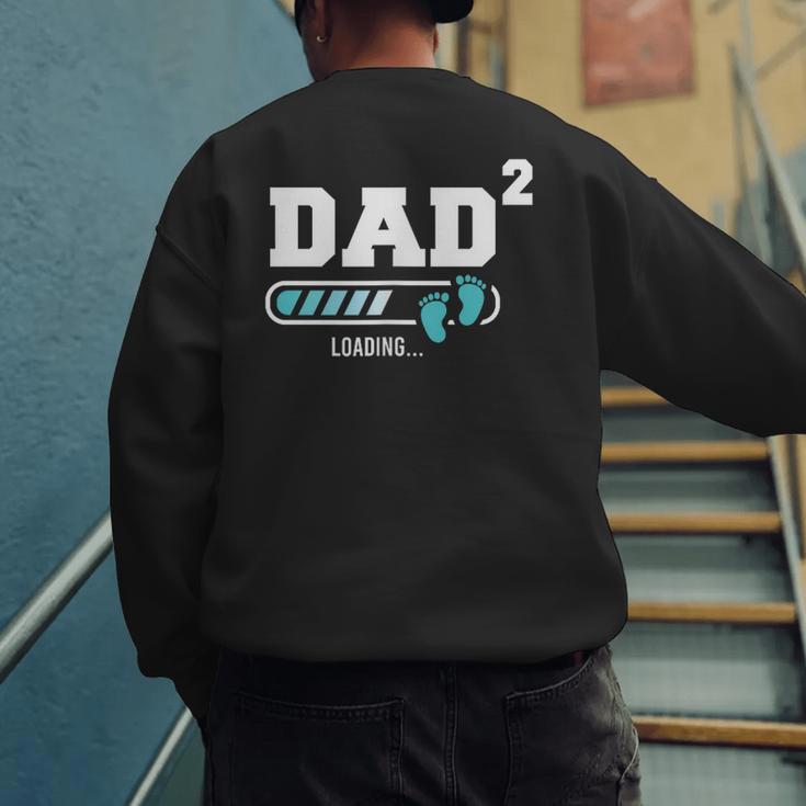 Dad 2 Second Time Dad Dad Of Two Men's Sweatshirt Back Print Dad 2 Second Time Dad Dad Of Two Men's Sweatshirt Back Print