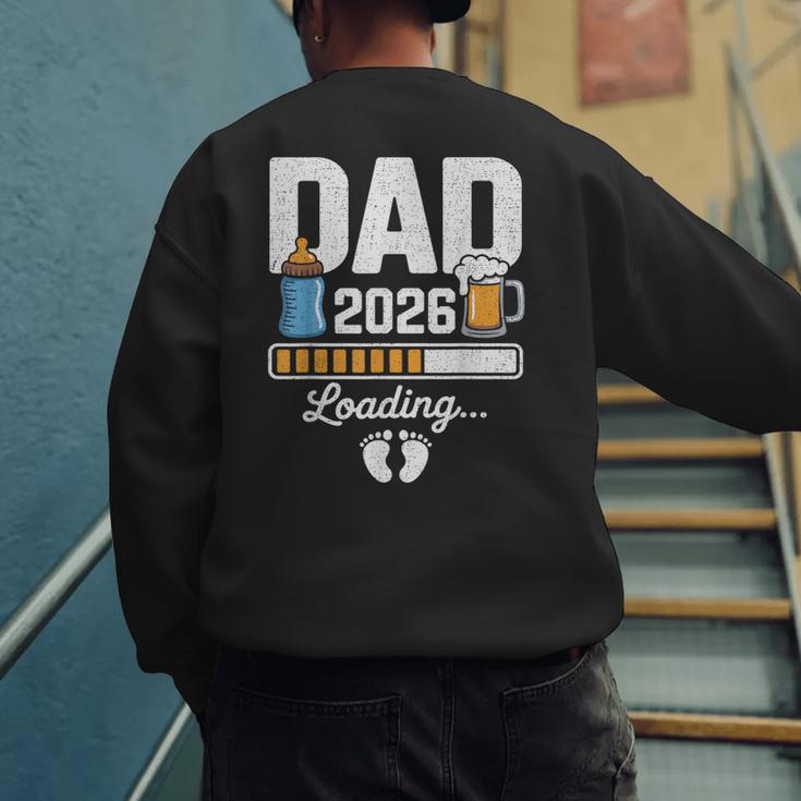 Dad 2026 Loading Expecting New Baby Announcement Men Men's Sweatshirt Back Print Dad 2026 Loading Expecting New Baby Announcement Men Men's Sweatshirt Back Print