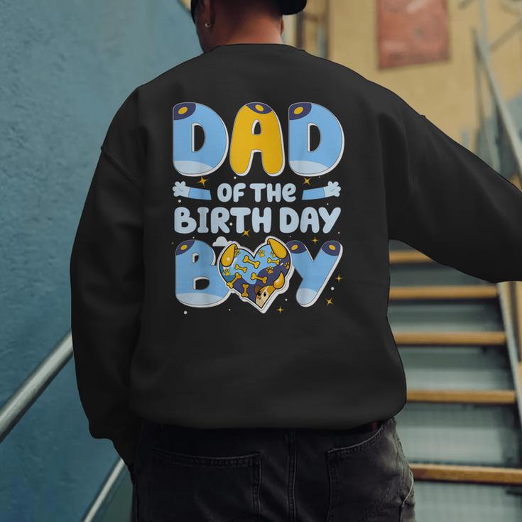 Dad Of The Birthday Boy Blue Dog Family Matching Men's Sweatshirt Back Print