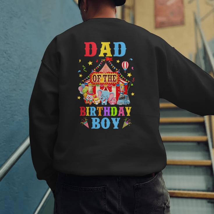 Dad Of The Birthday For Boy Circus Carnival Theme Party Men's Sweatshirt Back Print