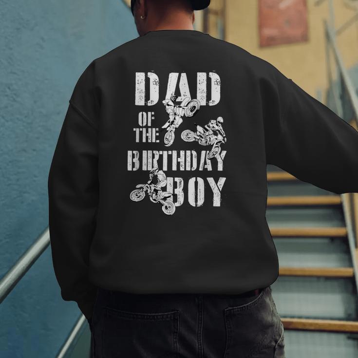 Dad Of The Birthday Boy Dirt Bike Men's Sweatshirt Back Print