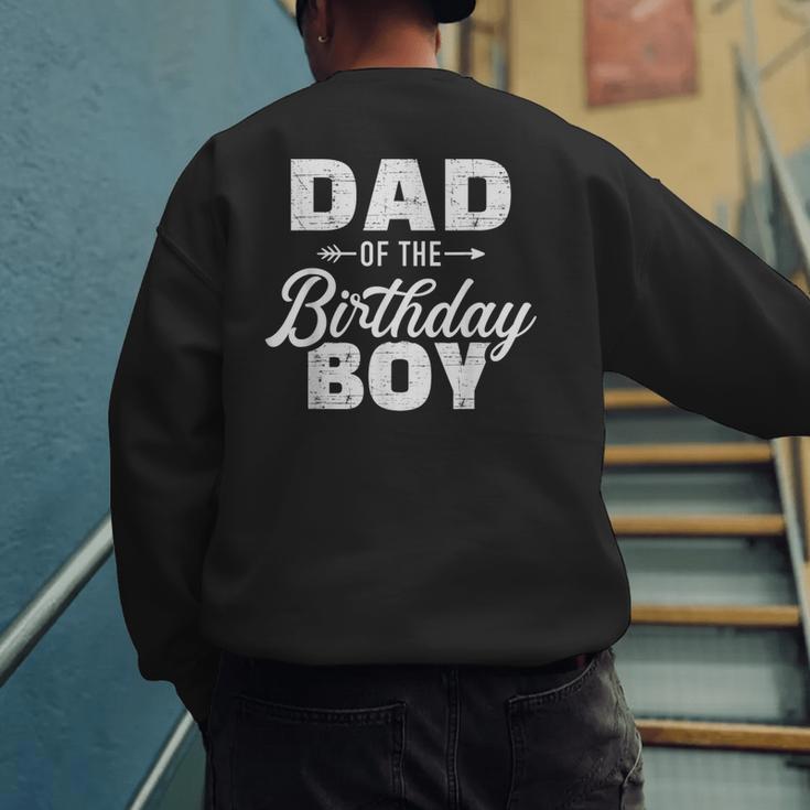 Dad Of The Birthday Boy Matching Family Party Men's Sweatshirt Back Print