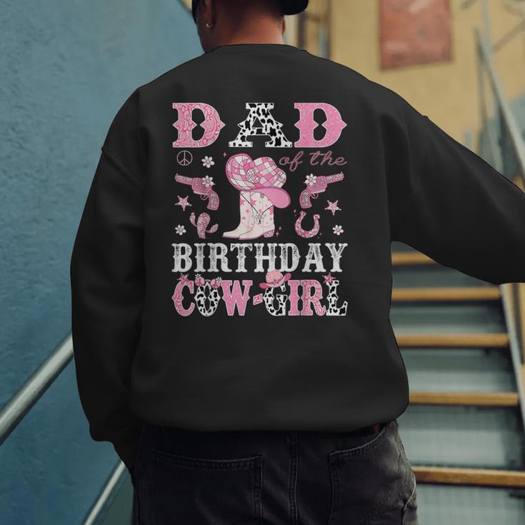 Dad Of The Birthday Cowgirl Pink Disco Rodeo Western Men's Sweatshirt Back Print Dad Of The Birthday Cowgirl Pink Disco Rodeo Western Men's Sweatshirt Back Print