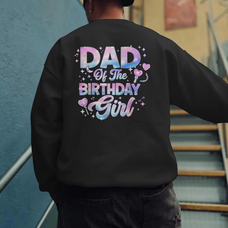 Dad Of The Birthday Girl Kpop Family Matching Party Men's Sweatshirt Back Print
