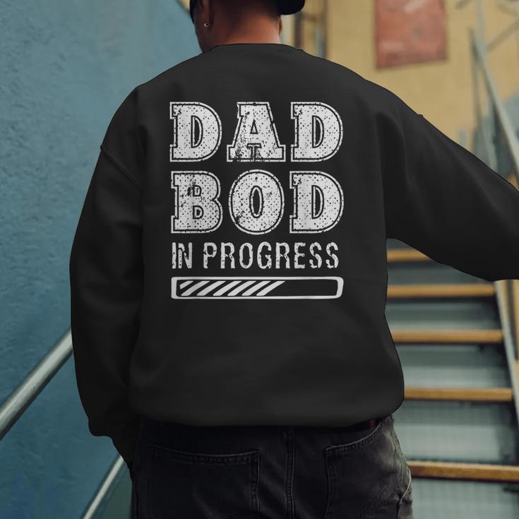 Dad Bod In Progress Men's Sweatshirt Back Print