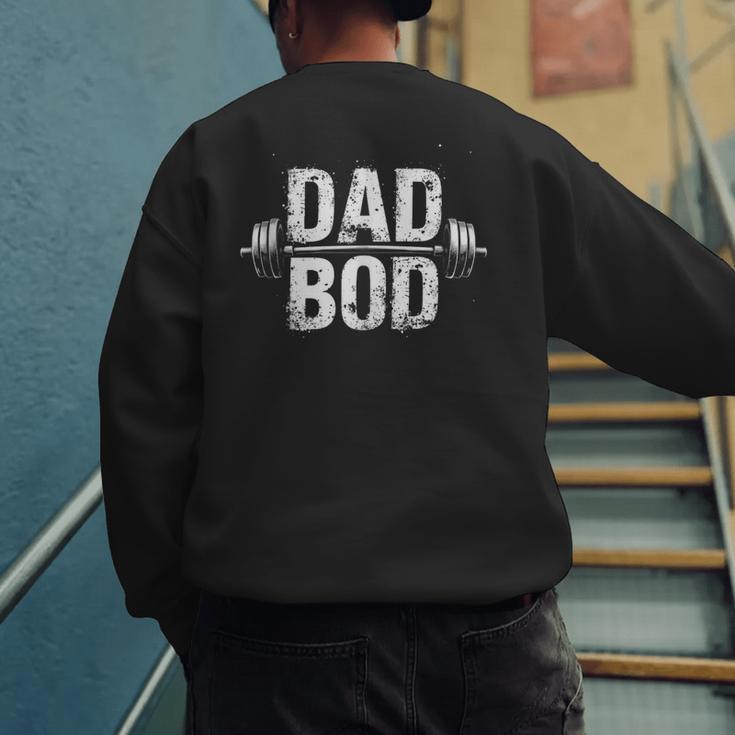 Dad Bod Men's Sweatshirt Back Print