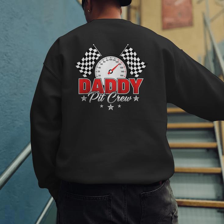 Dad Daddy Pit Crew Race Car Birthday Racing Party Men's Sweatshirt Back Print