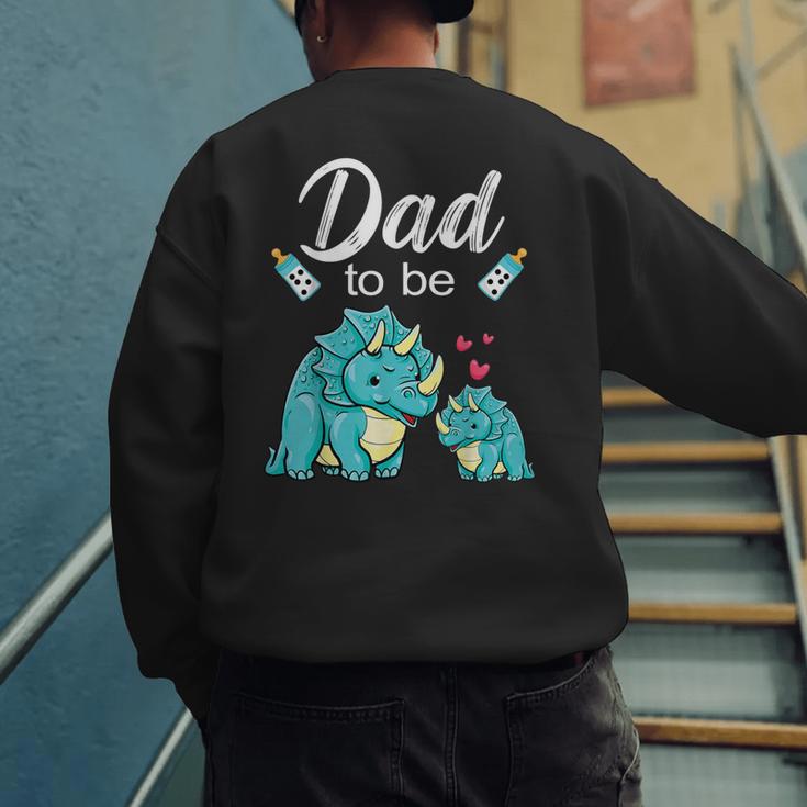 Dad To Be Dinosaur Baby Shower For Boy Men's Sweatshirt Back Print