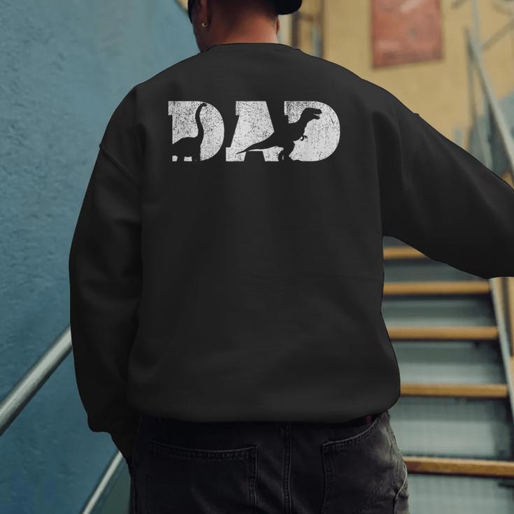 Dad Dinosaur Saurus Boys Girls Fathers Day Idea Men's Sweatshirt Back Print