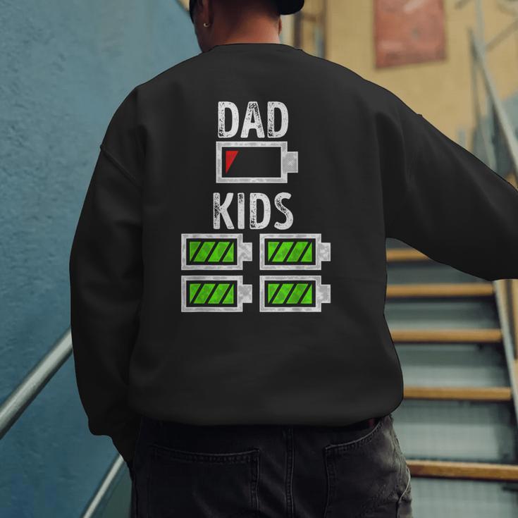 Dad Of Four Low Battery Father Of 4 Kids Dad Men's Sweatshirt Back Print