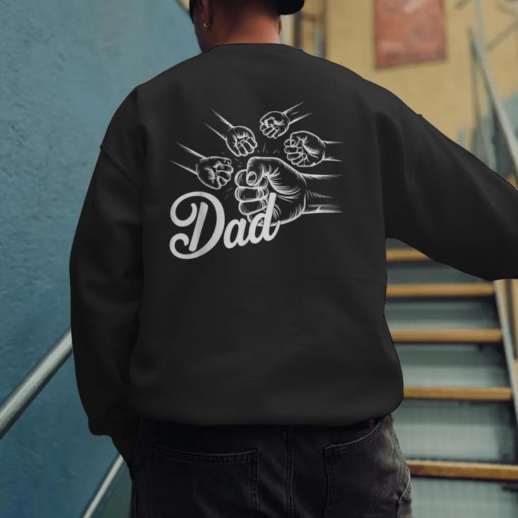 Dad Of Four Toddler Kids Fathers Day Fist Bump Family Men's Sweatshirt Back Print