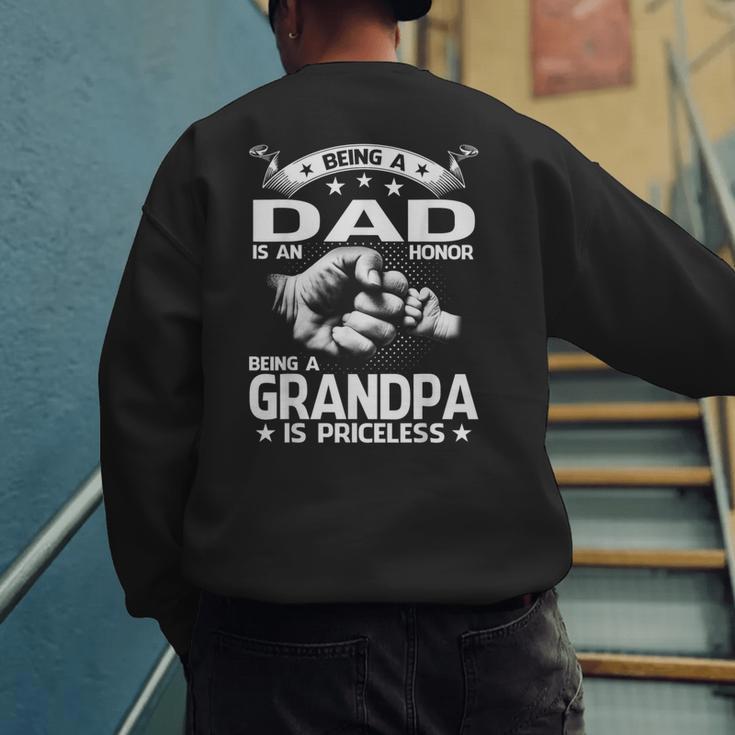 Being A Dad Is An Honor Being A Grandpa Is Priceless Men's Sweatshirt Back Print