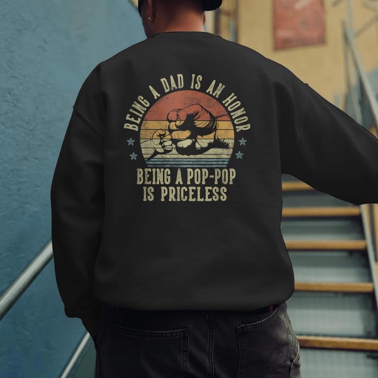Being A Dad Is An Honor Being A Pop-Pop Is Priceless Poppop Men's Sweatshirt Back Print