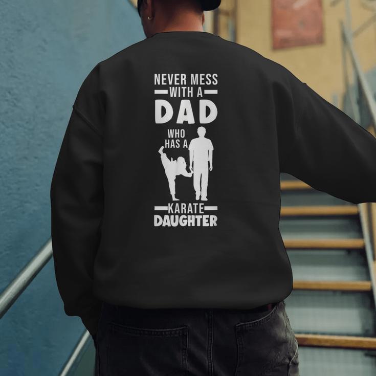 Dad Who Has a Karate Daughter Dad & Daughter Men's Sweatshirt Back Print Dad Who Has a Karate Daughter Dad & Daughter Men's Sweatshirt Back Print