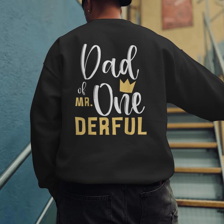 Dad Of Mr Onederful 1st Birthday First One-Derful Matching Men's Sweatshirt Back Print
