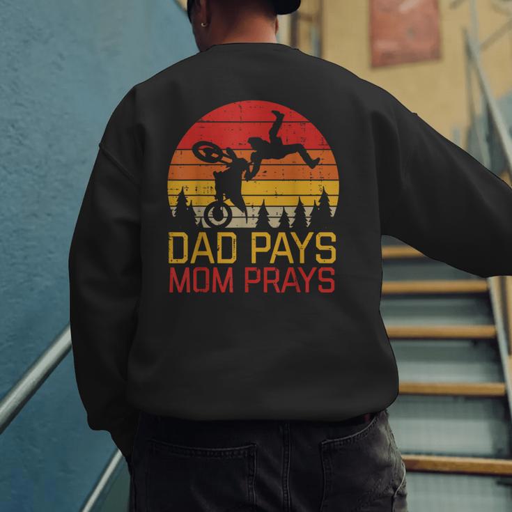 Dad Pays Mom Prays Dirt Bike Retro Motocross Boys Kids Men's Sweatshirt Back Print