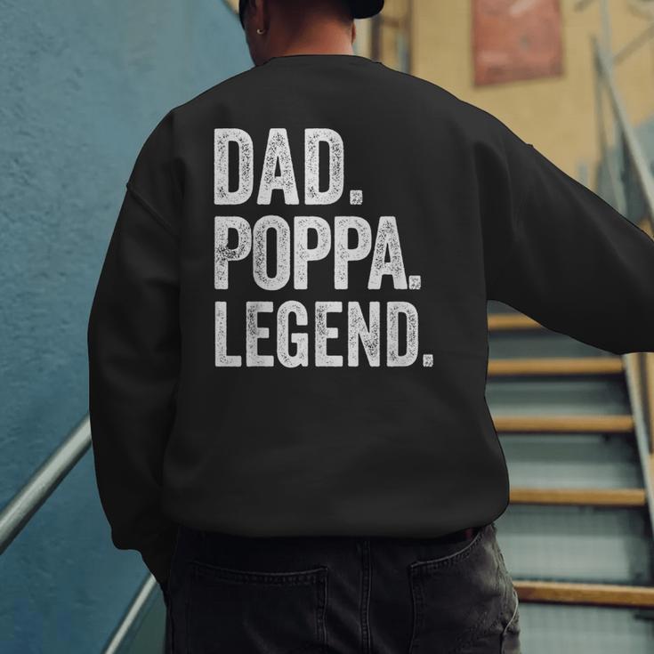Dad Poppa Legend Vintage Distressed Bold Poppa Graphic Men's Sweatshirt Back Print