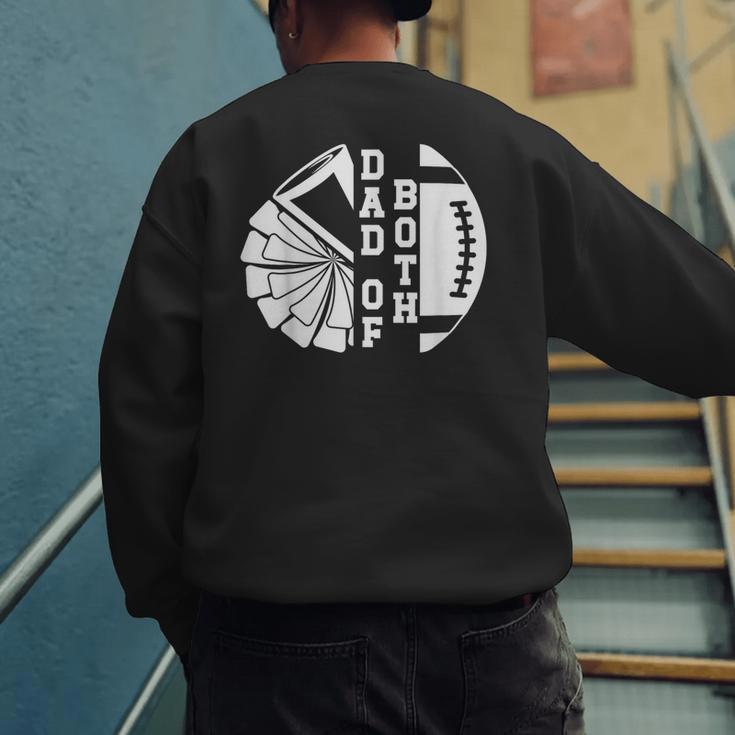 Dad Of Both Proud Football And Cheer Dad Men's Sweatshirt Back Print