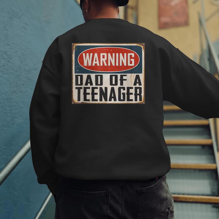 Dad Of a Teenager Official Teenager Matching Men's Sweatshirt Back Print
