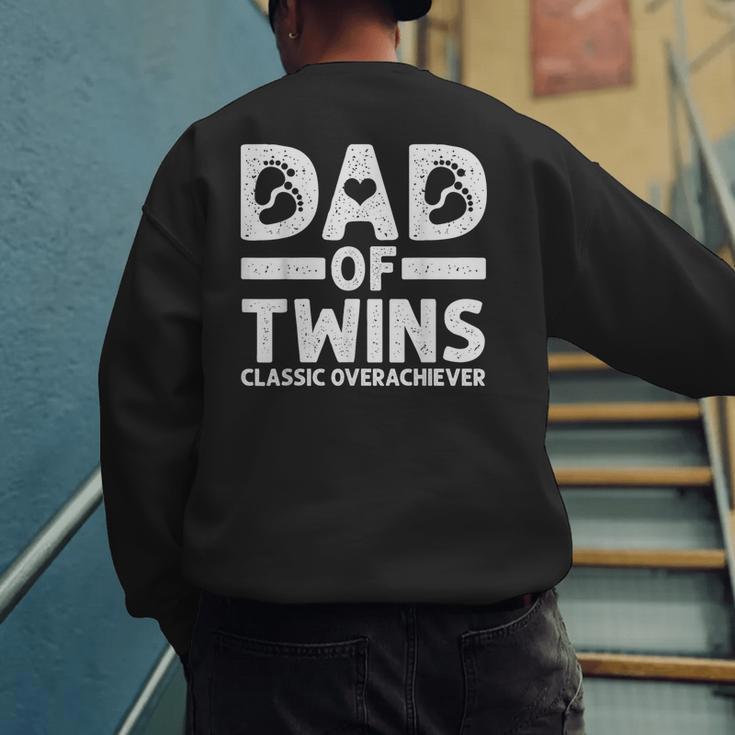 Dad Of Twins Classic Overachiever Cool Twin Dad Men's Sweatshirt Back Print