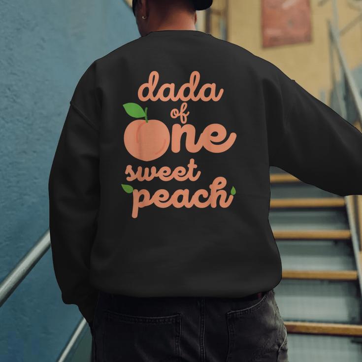 Dada Dad First Birthday One Sweet Peach Bday Family Matching Men's Sweatshirt Back Print