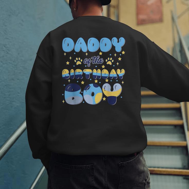 Daddy Of The Bday Boy Blue Dog Theme Party Family Matching Men's Sweatshirt Back Print Daddy Of The Bday Boy Blue Dog Theme Party Family Matching Men's Sweatshirt Back Print