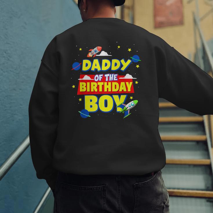 Daddy Of The Birthday Astronaut Boy Outer Space Theme Party Men's Sweatshirt Back Print