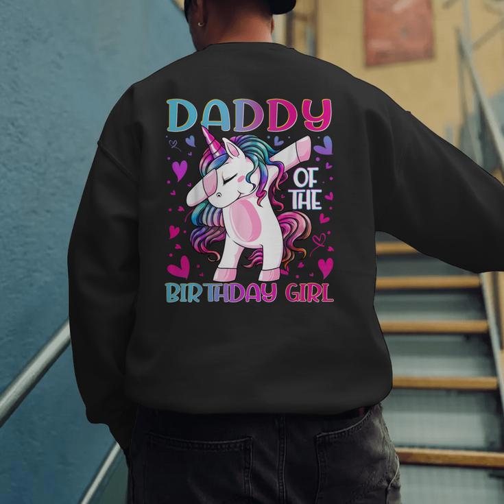 Daddy Of The Birthday Girl Dabbing Unicorn Dad Daddy Small Men's Sweatshirt Back Print