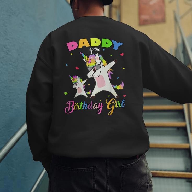 Daddy Of The Birthday Girl Dabbing Unicorn Princess And Dad Men's Sweatshirt Back Print