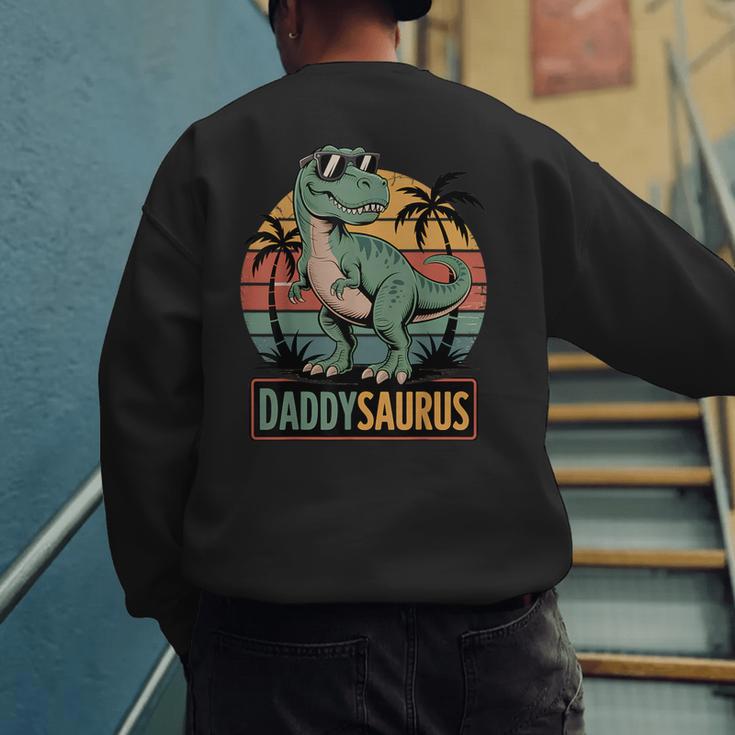 DaddysaurusRex Dinosaur Daddy Saurus Family Matching Dad Men's Sweatshirt Back Print