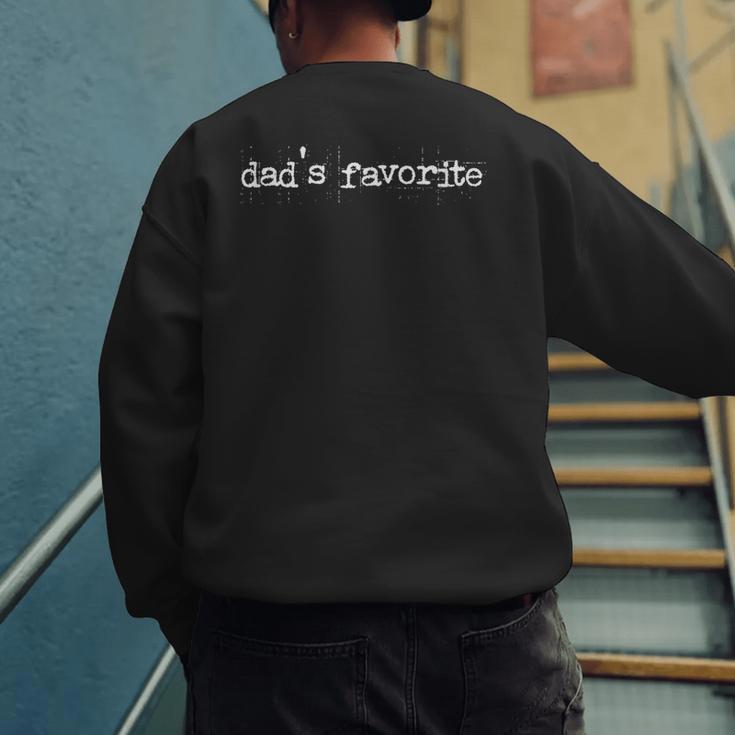 Dad's Favorite Child Dad And Son Daughter Matching Men's Sweatshirt Back Print