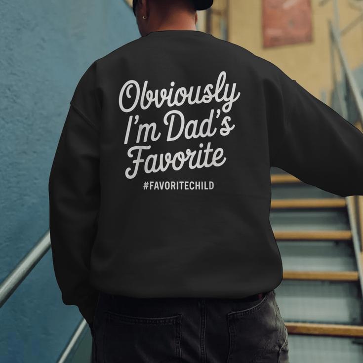 Dads Favorite Son Daughter I'm Dad's Favorite Men's Sweatshirt Back Print Dads Favorite Son Daughter I'm Dad's Favorite Men's Sweatshirt Back Print