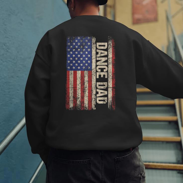 Dance Dad US American Flag Shirt Dancer Dancing Father Men Men's Sweatshirt Back Print
