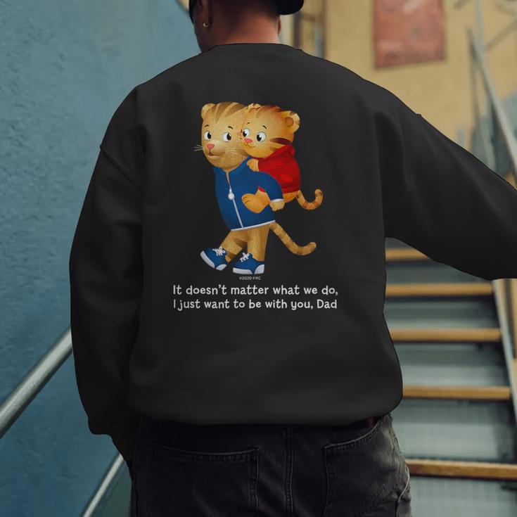 Daniel And Dad Tiger Dark Shirt Men's Sweatshirt Back Print