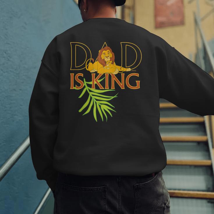 Disney The Lion King Dad Is King Mufasa & Simba Father's Day Men's Sweatshirt Back Print