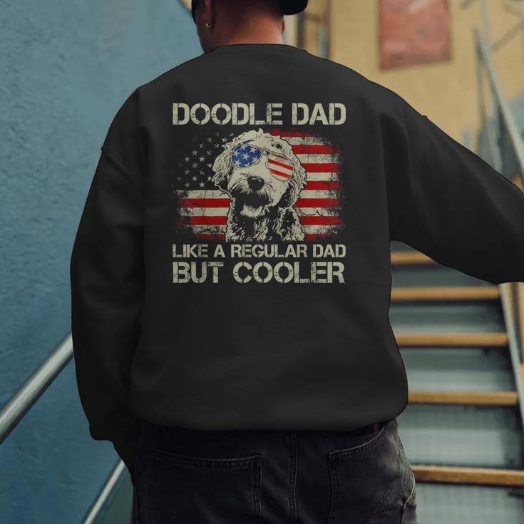 Doodle Dad Goldendoodle Regular Dad But Cooler American Flag Men's Sweatshirt Back Print