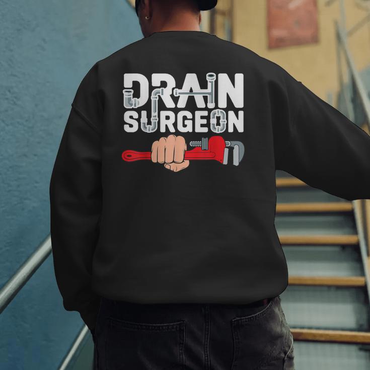 Drain Surgeon Plumber Job Professional Dad Men Men's Sweatshirt Back Print Drain Surgeon Plumber Job Professional Dad Men Men's Sweatshirt Back Print