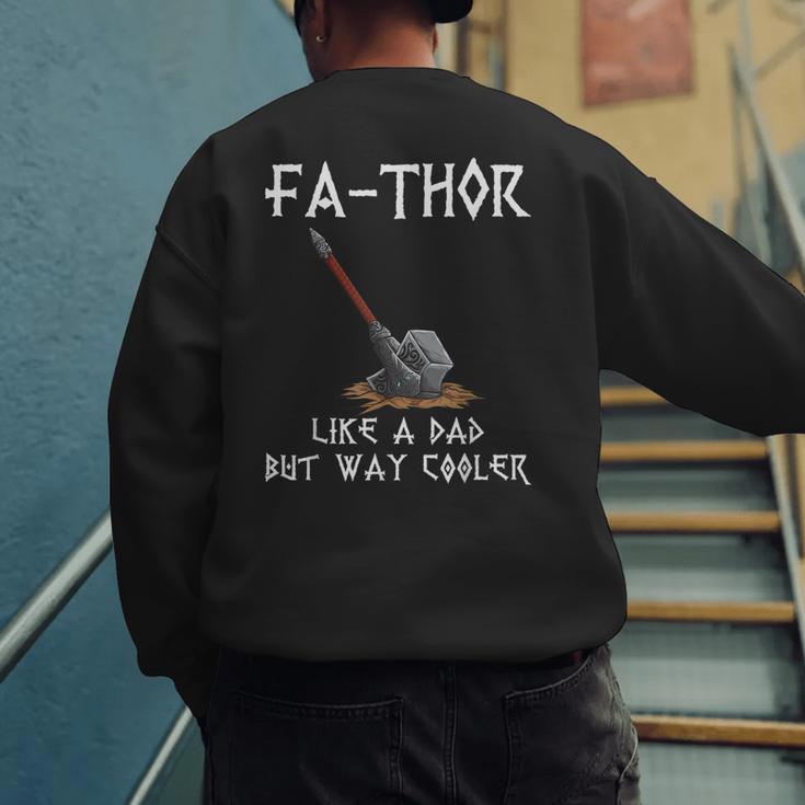 FA-Thor Fathers Day Tshirt Dad Father Men's Sweatshirt Back Print