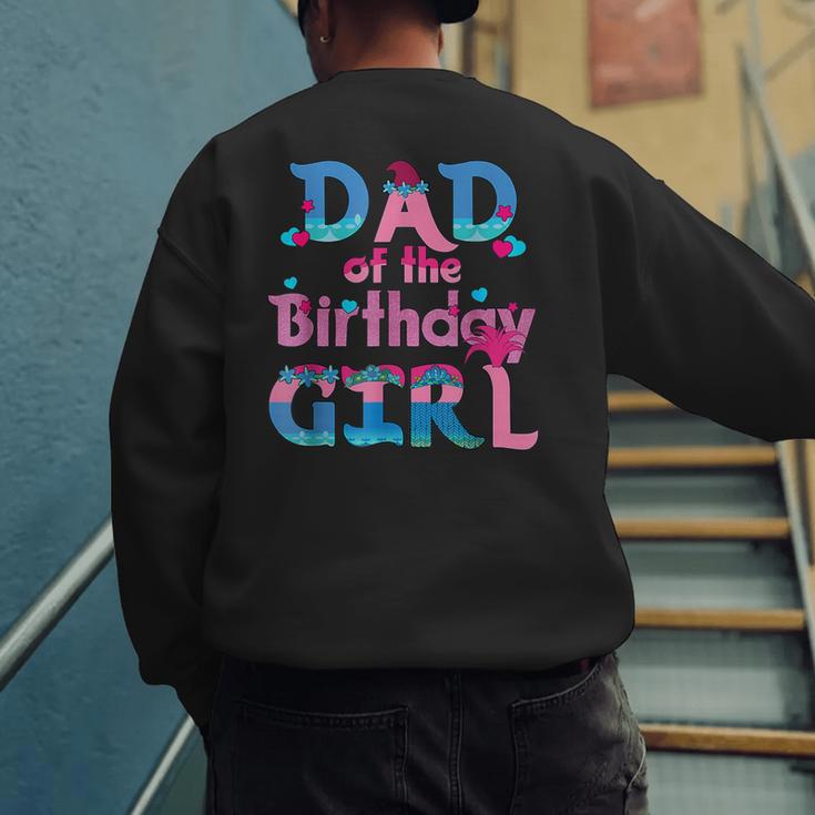 Family Party Decorations Dad Of The Birthday Girl T-Shirt Men's Sweatshirt Back Print Family Party Decorations Dad Of The Birthday Girl T-Shirt Men's Sweatshirt Back Print