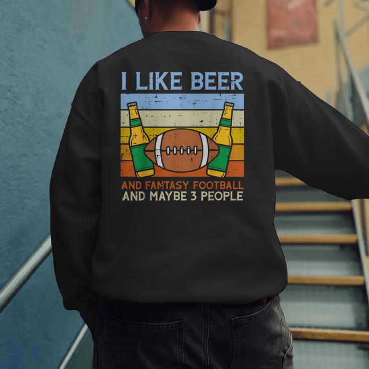 I Like Fantasy Football 3 People Draft Party Dad Men Men's Sweatshirt Back Print I Like Fantasy Football 3 People Draft Party Dad Men Men's Sweatshirt Back Print
