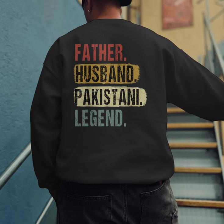 Father Husband Pakistani Legend Pakistan Dad Father's Day Men's Sweatshirt Back Print
