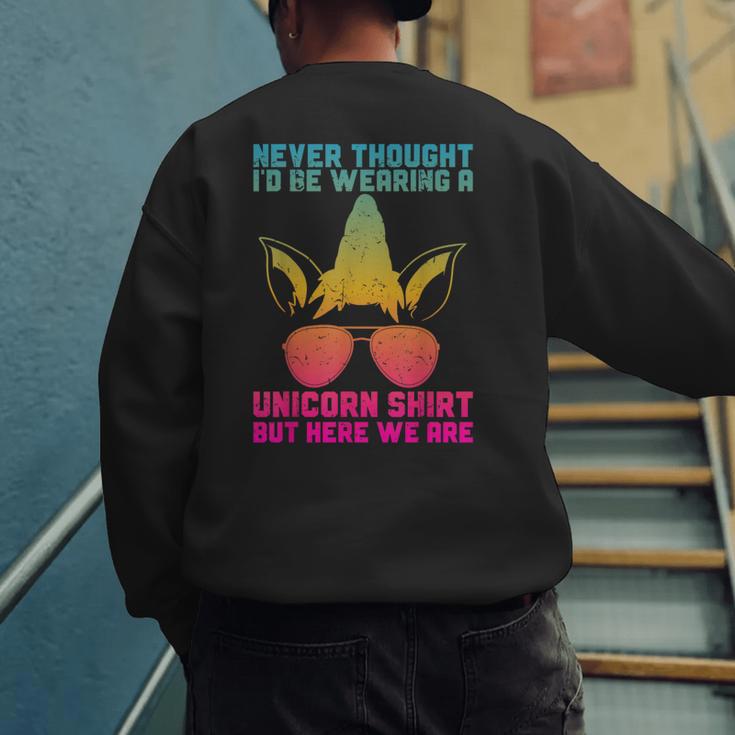 Fathers Day I Wear A Unicorn Shirt Dadacorn Men's Sweatshirt Back Print