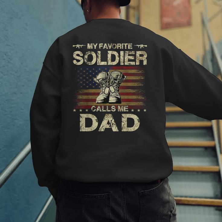 My Favorite Solider Calls Me Dad Proud Army Dad Men's Sweatshirt Back Print