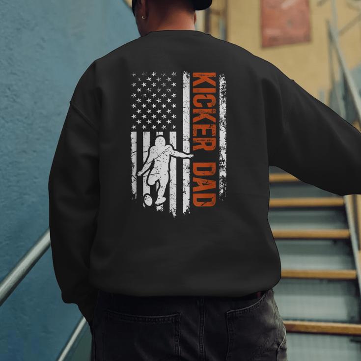 Football Kicker Dad Of A Football Kicker Father US Flag Men's Sweatshirt Back Print