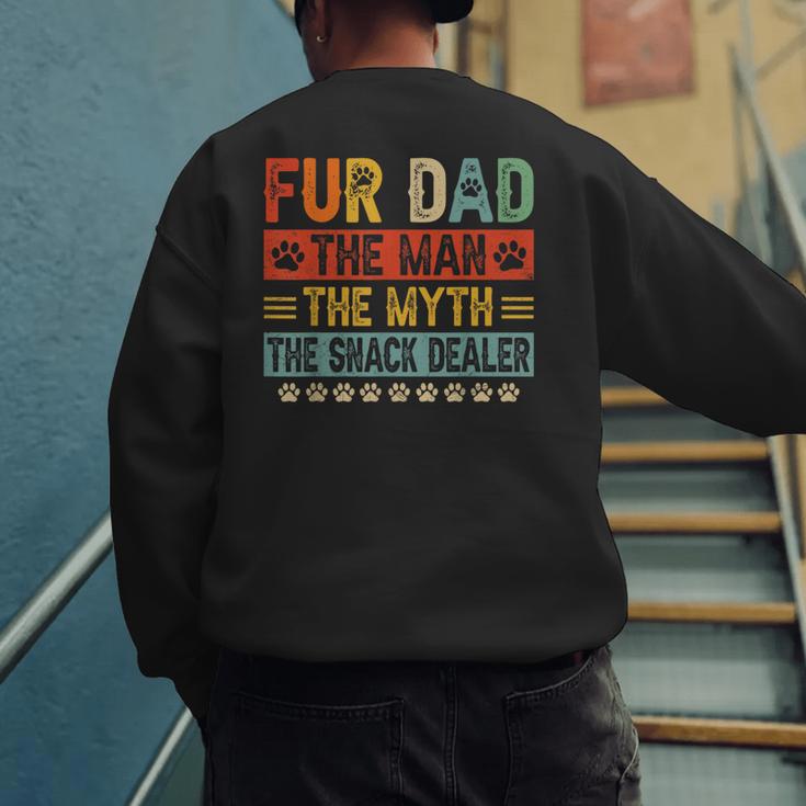 Fur Dad Man Myth Snack Dealer Paw Cat Dog Father's Day Men's Sweatshirt Back Print