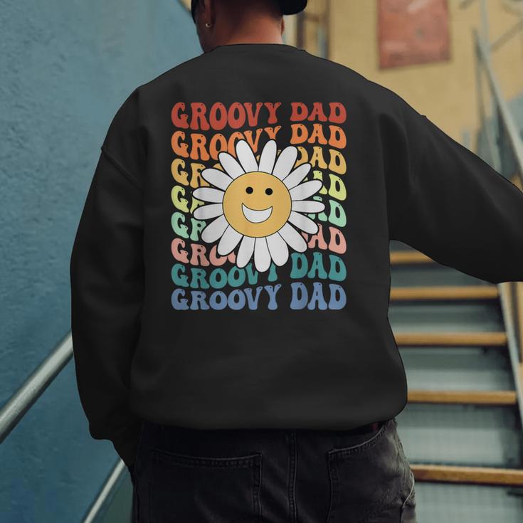 Groovy Dad Matching Outfit Fathers Day Family Retro Vintage Men's Sweatshirt Back Print