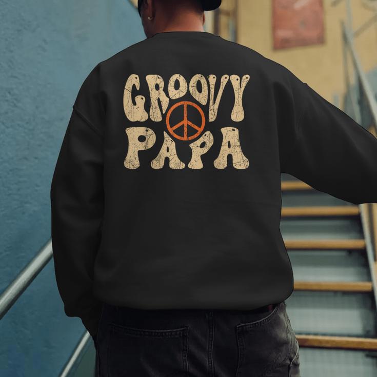 Groovy Papa 70s Aesthetic Nostalgia 1970's Retro Dad Men's Sweatshirt Back Print Groovy Papa 70s Aesthetic Nostalgia 1970's Retro Dad Men's Sweatshirt Back Print