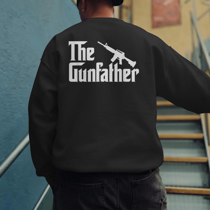 The Gun Father Gun Owner Shirts For Dad T-Shirt Men's Sweatshirt Back Print