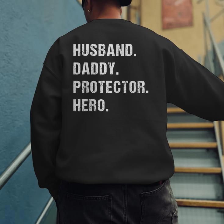 Husband Daddy Protector Hero For Dad Wife Small Men's Sweatshirt Back Print